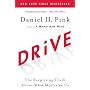 Drive: The Surprising Truth About What Motivates U&hellip de Daniel H. Pink