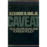 caveat realism reagan and foreign policy