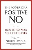 The Power of a Positive No