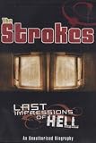 The Strokes: Last Impressions of Hell