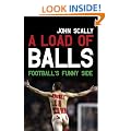 A Load of Balls: Football's Funny Side