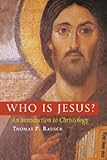 Who is Jesus?: An Introduction to Christology (Michael Glazier Books)