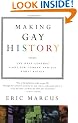 Making Gay History: The Half-Century Fight for Lesbian and Gay Equal Rights