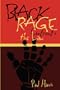 Black Rage Confronts the Law (Critical America (New York University Paperback))