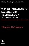 The orientation of science and technology : a Japanese view
