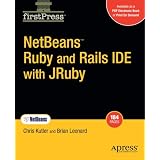 NetBeans™ Ruby and Rails IDE with JRuby (Firstpress)