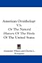 American Ornithology V3: Or The Natural History Of The Birds Of The United States