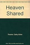 Heaven shared