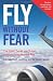 Fly Without Fear