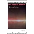 En d�couvrant l'existence avec Husserl et Heidegger