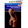 The Archaeology of the Caribbean (Cambridge World Archaeology)