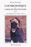 Revue Vlb  / L'oumigmatique, ou, L'objectif documentaire