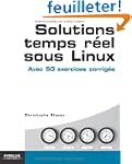 Solutions temps r�el sous Linux. Avec...