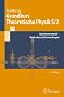 Grundkurs Theoretische Physik 5/2: Quantenmechanik - Methoden und Anwendungen (Springer-Lehrbuch)