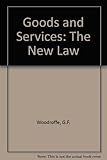 Goods and services _ the new law