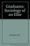 Graduates, the sociology of an elite