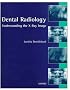 Dental Radiology: Understanding the X-ray Image (Oxford Medical Publications)