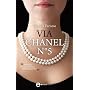 Via Chanel N�5 (Anagramma) di Daniela Farnese