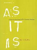 As It Is: A Year on the Road with a Tantric Teacher