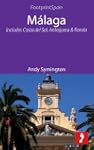 M�laga: Includes Costa del Sol, Anteq...