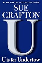 U is for Undertow (Kinsey Millhone Mystery)