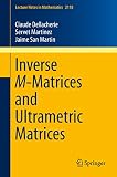 Inverse M-matrices and ultrametric matrices
