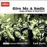 Give Me A Smile (Give Me A Smile: Songs And Music From World War 2)