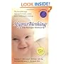 HypnoBirthing: The Mongan Method: A natural approach to a safe, easier, more comfortable birthing (3rd Edition)