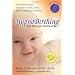 Hypnobirthing: The breakthrough natural approach to safer, easier, more comfortable birthing - The Mongan Method, 3rd Edition
