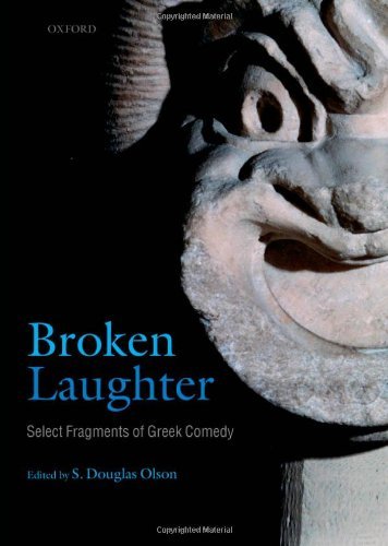 Broken Laughter: Select Fragments of Greek Comedy