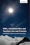 Wills, administration and taxation law and practice