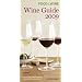 Food & Wine Magazine's Wine Guide 2009 (Food & Wine Wine Guide)