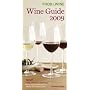 Food & Wine Magazine's Wine Guide 2009