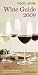 Food & Wine Magazine's Wine Guide 2009