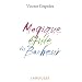 Magique �tude du bonheur