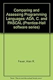Comparing and assessing programming language : Ada, C, and Pascal