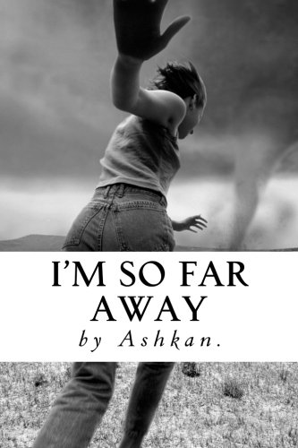 I'm So Far Away