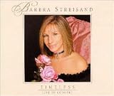 Timeless: Live in Concert - Barbra Streisand