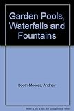 Garden pools, waterfalls & fountains