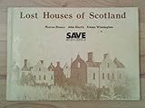 Lost houses of Scotland