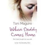 When Daddy Comes Homeby Toni Maguire