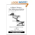 A Pilates Primer: The Combo Millennium Edition: Return to Life Through Contrology and Your Health