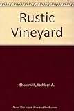 Rustic vineyard