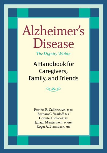 Alzheimer's Disease: A Handbook for Caregivers, Family, and Friends