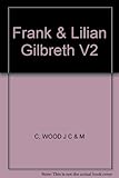 Frank and Lillian Gilbreth