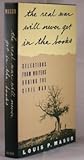 The Real war will never get in the books : selections from writers during the Civil War