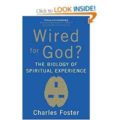 Wired for God?: The Biology of Spiritual Experience