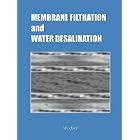 Click here to buy Membrane Filtration and Water Desalination (Chemical Engineering Series) (Chemical... by  Steven Allgeier and Mark Echegaray.
