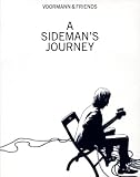 A Sideman'S Journey (Ltd. Edt. inkl. Hardcover-Buch / handsigniertem Kunstdruck)