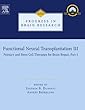 Functional Neural Transplantation III: Primary and Stem Cell Therapies for Brain Repair, Part I: 200